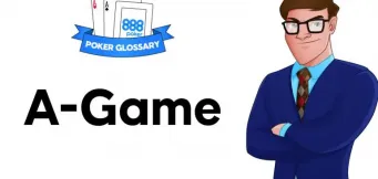 Ce înseamnă A-Game la poker?