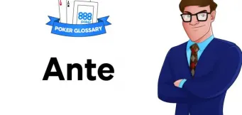 Ce înseamnă Ante la poker?