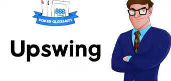 Ce este Upswing în poker?