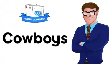 Ce înseamnă Cowboys la poker ?